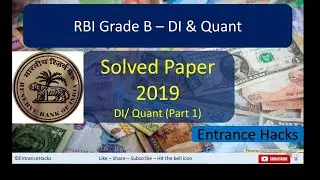 RBI Grade B Quant/DI 2019 - Part 1 | All Previous Year Questions | Solution
