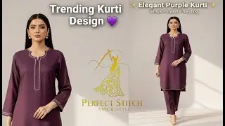 Elegant Plum Purple Kurti Trouser Set | Stylish Embroidered Kurti Design | Latest Women Fashion