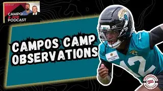 Campo's Camp Observations from Rookie Mini Camp