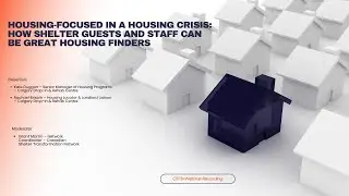 Housing-Focused in a Housing Crisis: How Shelter Guests and Staff Can be Great Housing Finders