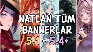 TÜM BANNER KARAKTERLERİ ! | 5.1 - 5.4+ RERUNLAR | MAVUIKA NASIL? | CHASCA UÇABİLİYOR ! | MADAME PING