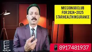 Go Club (2024-25) STAR HEALTH INSURANCE AGENTS