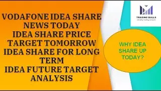 VODAFONE IDEA SHARE LATEST NEWS TODAY. IDEA SHARE PRICE TARGET TOMORROW. VI SHARE ANALYSIS LONG TERM