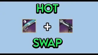 Destiny 2 How To Hot Swap Easy