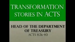Transformation Stories in Acts: The Head of the Department of Treasury