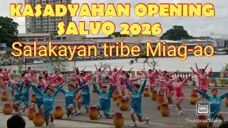 Salakayan tribe Miag-ao Iloilo|Kasadyahan festival sang kabanwahanan 2026||Iloilo city 