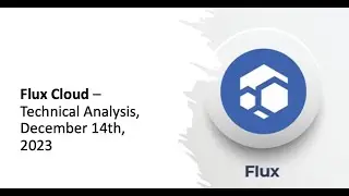 Flux Cloud - Technical Analysis, December 14th, 2023
