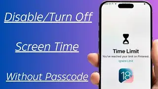 How to Turn Off Screen Time Without Password! iOS 18