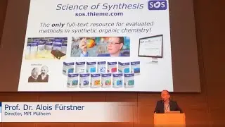 Prof. Alois F&uuml;rstner introduces Science of Synthesis at ESOC 2019 in Vienna