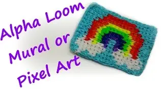 Alpha Loom Mural / Pixel Art Tutorial от feelinspiffy (Rainbow Loom)