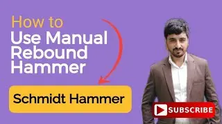 How to Test Concrete Strength using Manual Rebound Hammer | Schmidt Hammer