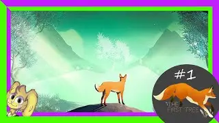 Lets Play. The First Tree | Part 1