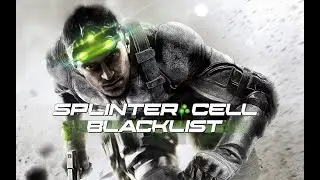 Прохождение Splinter Cell: Blacklist &mdash; Часть 1: Чёрный список