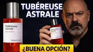 Tubéreuse Astrale de Maison Crivelli | ¿Buena opción o no? 