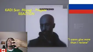 KADI feat. Miyagi - Prayers  | RUSSIAN RAP (REACTION!!!)