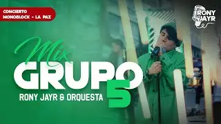 Mix Grupo 5 - Rony Jayr & Orquesta