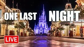 🔴 Live: Magic Kingdom One Last Night Before Historic Closure | Walt Disney World Live Stream
