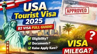 Apply USA Tourist Visa 2026 🇺🇸 | B2 Visa Eligibility, Documents & Apply Process (Full Guide)
