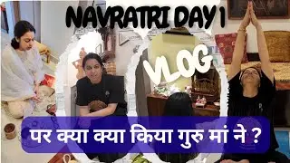 Navratri Day 1 Vlog | Healthy & Detox Fasting Recipes, Yoga & Spiritual Tips with Guru Maa