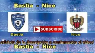 en direct de Bastia &ndash; Nice