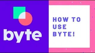 Как пользоваться приложением Byte | И как быстро прославиться! 2020