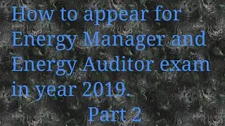 Energy Auditor and Energy Manager.