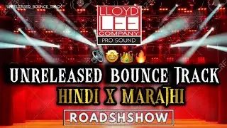 UNRELEASED BOUNCE TRACK | NONSTOP ROADSHOW | HINDI X MARATHI | 2025 #soundcheck #competition #music