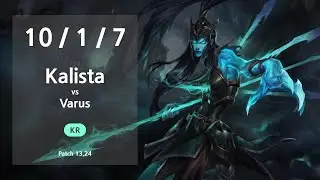 Kalista ADC vs Varus - KR Master Patch 13.24