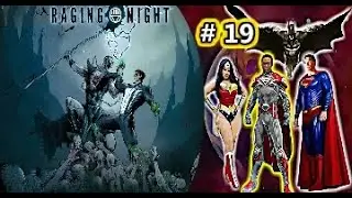 DC-Universe- Epi- 19 - Raging Night
