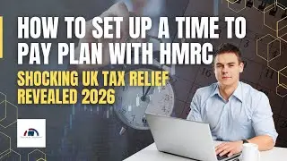 How to Set Up an HMRC Time to Pay Plan in the UK for Tax Debts 2025-26 | Pro Tax Accountant