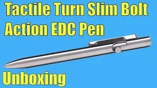 Tactile Turn Slim Bolt Action EDC Pen    -  Unboxing