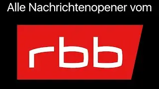 Aktuelle Nachrichtenopener vom rbb (2022)