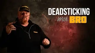 Deadsticking Tips for Fussy Biters