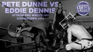 Pete Dunne vs Eddie Dennis (ATTACK! Pro Wrestling)