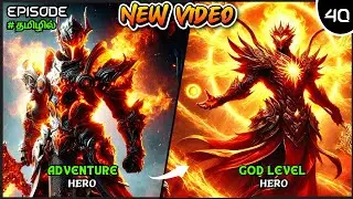 MERCENARY  KING HERO REBORN AS GOD | Most dangerous fighter *  😈 | EPISODE - 40 | தமிழில்