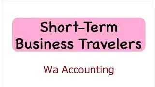 Treaty Exemption for Short-Term Business Travelers