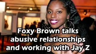 Classic Combat: Foxy Brown Talks Abusive Relationships & Working with Jay Z