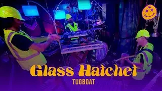 TUGBOAT - Glass Hatchet