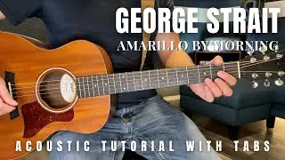 Amarillo By Morning George Strait Guitar Lesson with Tabs