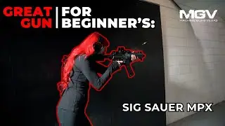 MPX YTSig Sauer MPX Review: The Perfect Submachine Gun for Beginners! | Machine Guns Vegas