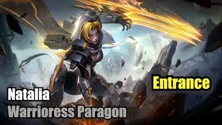 Natalia Warrioress Paragon Skin Collector Entrance (Upscale 4K) Mobile Legends #MOBILELEGENDS