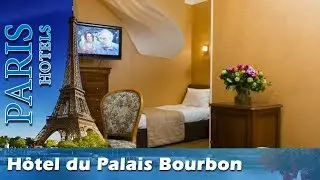 H&ocirc;tel du Palais Bourbon - Paris Hotels, France