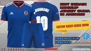Ternyata Gampang Banget || Tutorial Design Mockup Jersey Menggunakan Android di Aplikasi Pixellab