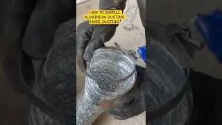 HOW TO INSTALL ALUMINIUM DUCTING HOSE, DUCTING united kingdom&nbsp;#shorts #youtubeshorts #diy #tips