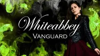 Whiteabbey - Chapter Three - Vanguard (official music video - remastered)