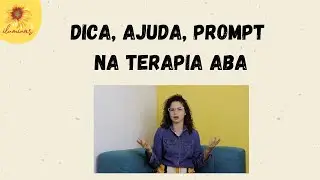 O que é a 'dica' na intervenção ABA?
