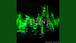 Alone