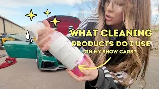 WHAT CLEANING PRODUCTS DO I USE FOR MY SHOW CARS?