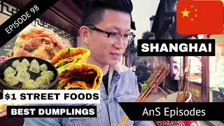 SHANGHAI CHEAP STREET FOODS & BEST DUMPLINGS – SHANGHAI FOOD TOUR, QIBAO OLD STREET (EP 98)