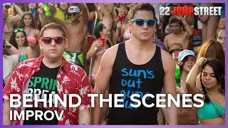Improv | 22 Jump Street Behind The Scenes